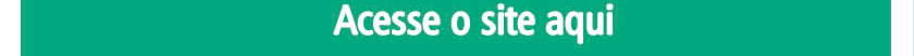 Acesse o site aqui